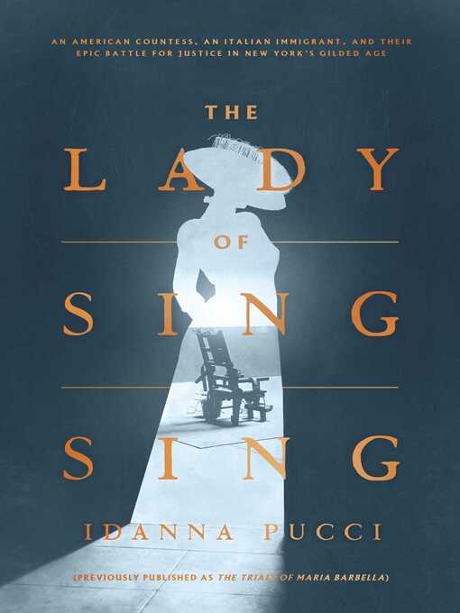 Title details for The Lady of Sing Sing by Idanna Pucci - Wait list